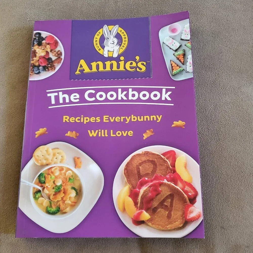Annie's The Cookbook: Recipes Everybunny‎ Will Love Cooking with Kids